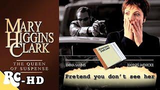 Mary Higgins Clark: Pretend You Don't See Her | Full Movie | Mystery Crime Thriller