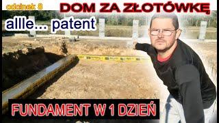 Dom za Złotówkę -  Mój Patent jak zrobić szalunek w jeden dzień samemu  odc 8