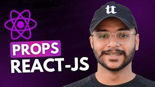 What are props in React JS | Props Explained in React JS