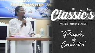 "Principles of Consecration" The Classics: Pastor Tamara Bennett