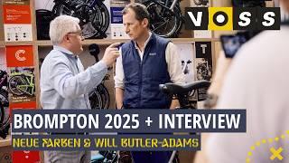 Brompton Neuheiten 2025  + Interview mit Will Butler-Adams (Eurobike 2024)