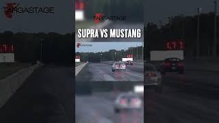 Supra vs. Mustang Drag Racing @targastage