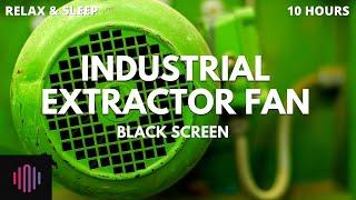 Extractor fan noise  / Big industrial extractor fan sleep noise  / 10 hours with a black screen