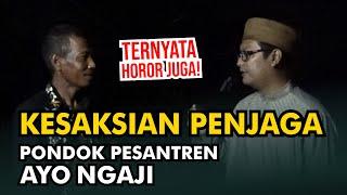 Kesaksian Penjaga Pondok Ayo Ngaji