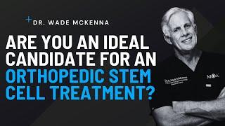 EP. 25 | Determining Your Candidacy For Orthopedic Stem Cell Treatment | MOABTexas.com