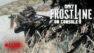 LIVE - Frostline Sakhal DayZ On Console Short Official Run on Xbox!