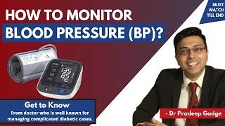 How to monitor Blood Pressure (BP) ? | Dr. Pradeep Gadge