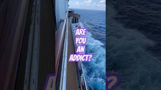 Are you an addict? #cruiseship #travel #fun