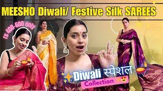 MEESHO Silk Saree Collection for Diwali 🪔 | Itna sasti saree OMG  Try On Haul