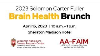 2023 Solomon Carter Fuller Brain Health Brunch | Highlights from the Event