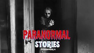 4 Terrifying True Paranormal Stories Exposed - Stranger at the Door