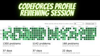 Reviewing Codeforces Profiles and Giving Advice for Practice