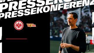 "Ein gebrauchter Tag" I Pressekonferenz nach Eintracht Frankfurt - Union Berlin