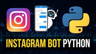 Simple Instagram Bot in Python