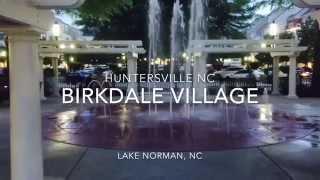 Birkdale Village - Huntersville NC