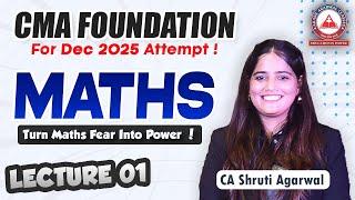 CMA Foundation DEC 2025- MATHS Regular Lecture 01 | Akash Agarwal Classes