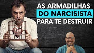 AS ARMADILHAS DO NARCISISTA PARA TE DESTRUIR com Sérgio Lima