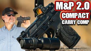 M&P 2 0 Compact Performance Center Carry Comp.