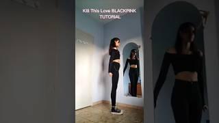 BLACKPINK 'Kill This Love' Dance tutorial (Mirrored + 0.5 speed)