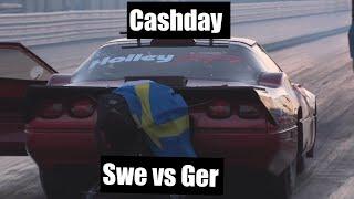 100000 SEK Cashay SWE VS GER At Malmö Raceway