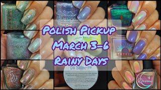 Polish Pickup March 2023 Rainy Days {PR}