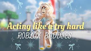 Trolling as an RPG tryhard in ROBLOX BADDIES!