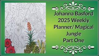Johanna Basford 2025 Weekly Planner / Magical Jungle - Leaves (Part 1)