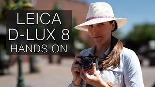 NEW Leica D-LUX 8 - Is This My New Camera for Daily Carry and B Roll?