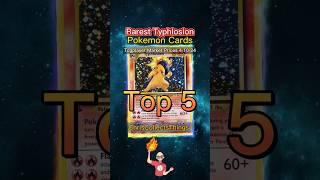 Top 5 RAREST Typhlosion Pokémon Cards  #top5 #pokemontcg #typhlosion