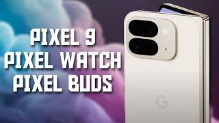 Pixel 9 Event LIVE #madebygoogle 2024