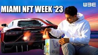 Miami NFT Week '23 Recap | The Web3 Experience Episode 19