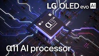 2024 LG OLED evo AI | α11 AI Processor