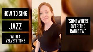 How to Sing Jazz With a Velvety Tone | FREE Voice Lesson | Vocal Coach Vanessa