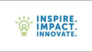 Inspire. Impact. Innovate.