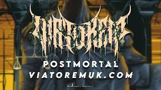 VIATOREM - POSTMORTAL (OFFICIAL STREAM)