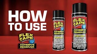 How to: USE Flex Tape® ADHESIVE REMOVER?