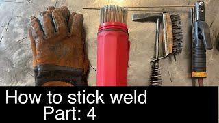 How to stick weld ‍: How to weld Butt joints (Series part 4)