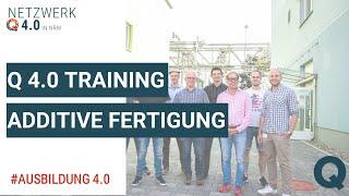 Q 4.0 Training: Additive Fertigung - 3D-Druck im MINT-Ausbildungsalltag