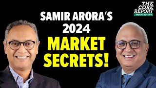 Navigating Market Trends And Investment Strategies With Samir Arora | Govindraj Ethiraj | The Core