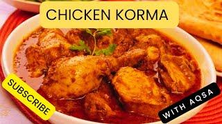 Delicious & Authentic Chicken Korma Recipe | Easy Step-by-Step Guide"