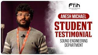 Testimonial of our Sound Engineering Student | N ANESH MICHAEL | FTIH HYDERABAD