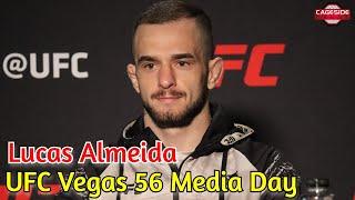 UFC Vegas 56 Media Day Scrum: Lucas Almeida