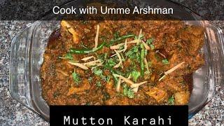 Mutton Karahi | Restaurant  Style lahori mutton karahi | Cook with Umm Arshman