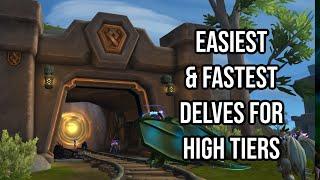 WHICH DELVES ARE THE EASIEST& FASTEST TO CLEAR AT TIER 8 AND ABOVE: WAR WITHIN: WORLD OF WARCRAFT