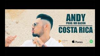 ANDY - Costa Rica ( Prod. Mr Bacon )