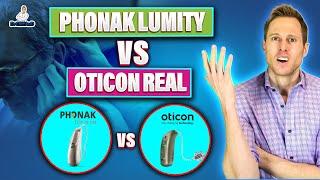 Phonak Lumity vs. Oticon Real Hearing Aid Comparison