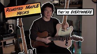 Roasted Maple Necks - Premium Wood? Or No Good?