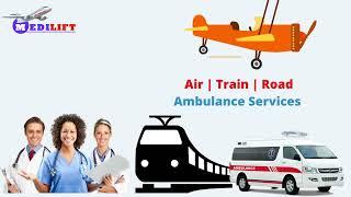 Emergency Patient Shifting from Patna or Delhi by Medilift Air Ambulance