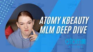 Atomy MLM Deep Dive | The truth about Atomy, watch before joining or buying | ANTI-MLM