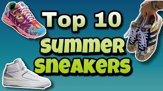 Top 10 SUMMER SNEAKERS FOR 2023